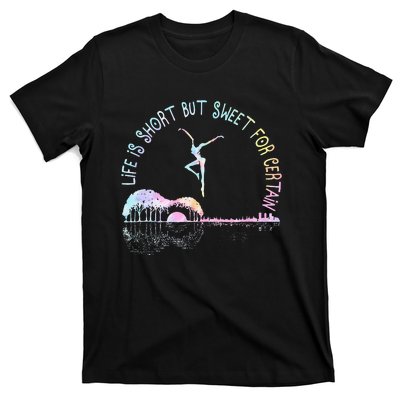 Music Lover Life Is Short But Sweet For Certain Guit Tie Dye T-Shirt