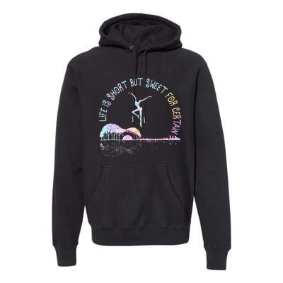 Music Lover Life Is Short But Sweet For Certain Guit Tie Dye Premium Hoodie