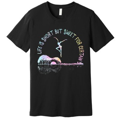 Music Lover Life Is Short But Sweet For Certain Guit Tie Dye Premium T-Shirt