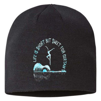 Music Lover Life Is Short But Sweet For Certain Guitar Sustainable Beanie