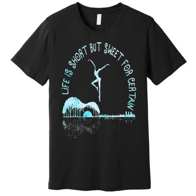 Music Lover Life Is Short But Sweet For Certain Guitar Premium T-Shirt