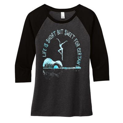 Music Lover Life Is Short But Sweet For Certain Guitar Women's Tri-Blend 3/4-Sleeve Raglan Shirt