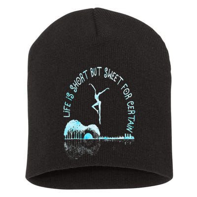 Music Lover Life Is Short But Sweet For Certain Guitar Short Acrylic Beanie