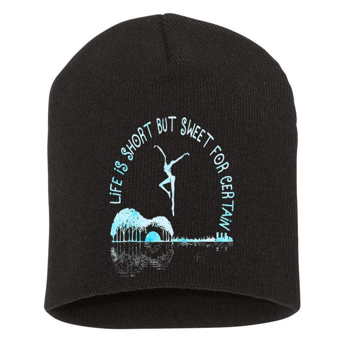 Music Lover Life Is Short But Sweet For Certain Guitar Short Acrylic Beanie