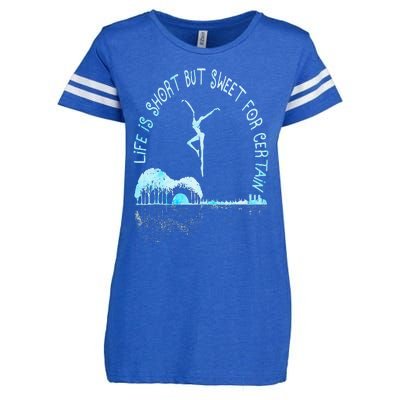 Music Lover Life Is Short But Sweet For Certain Guitar Enza Ladies Jersey Football T-Shirt