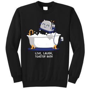 Mandatoryfunday Live Laugh Toaster Bath Sweatshirt