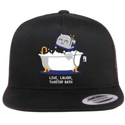 Mandatoryfunday Live Laugh Toaster Bath Flatbill Hat