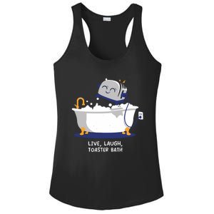 Mandatoryfunday Live Laugh Toaster Bath Ladies PosiCharge Competitor Racerback Tank