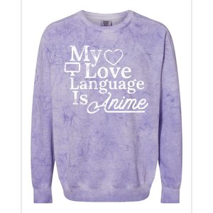 My Love Language Is Anime Colorblast Crewneck Sweatshirt