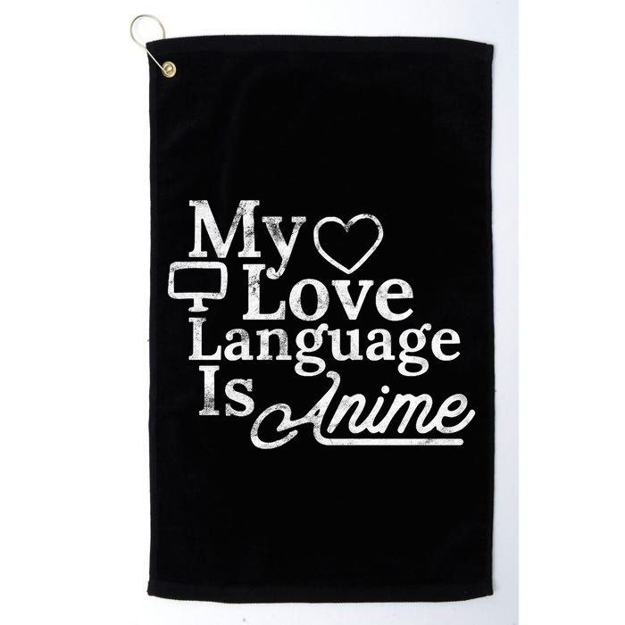My Love Language Is Anime Golf Towel