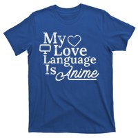 My Love Language Is Anime T-Shirt