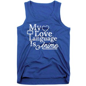 My Love Language Is Anime Tank Top