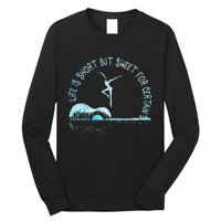 Music Lover Life Is Short But Sweet For Certain Guitar Long Sleeve Shirt