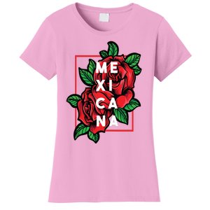 Mexicana Latinx Latina Proud Gift For Mexican Girlfriend Women's T-Shirt