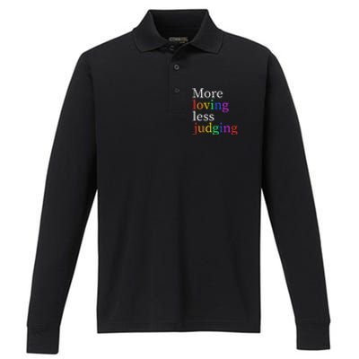 More Loving Less Judging Performance Long Sleeve Polo