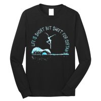 Music Lover Life Is Short But Sweet For Certain Guitar Long Sleeve Shirt