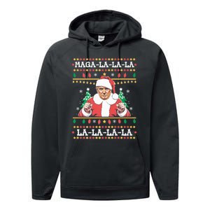 Maga La La La Funny Trump Ugly Christmas Sweater Xmas 2024 Performance Fleece Hoodie