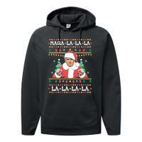 Maga La La La Funny Trump Ugly Christmas Sweater Xmas 2024 Performance Fleece Hoodie