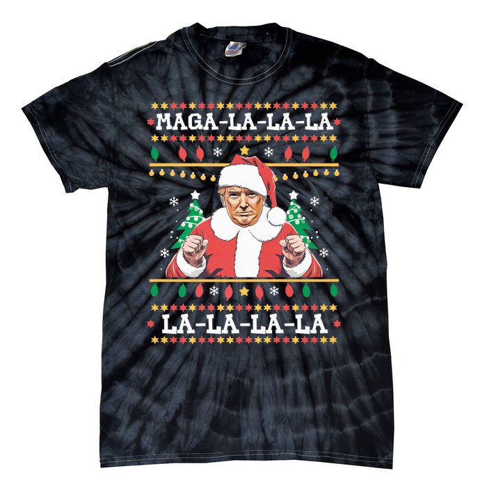 Maga La La La Funny Trump Ugly Christmas Sweater Xmas 2024 Tie-Dye T-Shirt