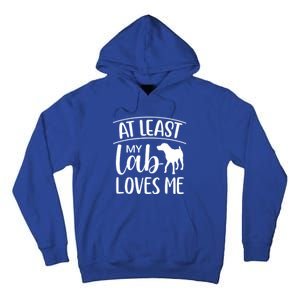 My Lab Loves Me Labrador Retriever Dog Valentine's Day Funny Gift Tall Hoodie