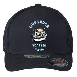 Mandatoryfunday Live Laugh Toaster Bath Flexfit Unipanel Trucker Cap