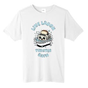 Mandatoryfunday Live Laugh Toaster Bath Tall Fusion ChromaSoft Performance T-Shirt