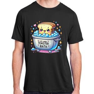 Mandatoryfunday Live Laugh Toaster Bath Funny Saying Adult ChromaSoft Performance T-Shirt