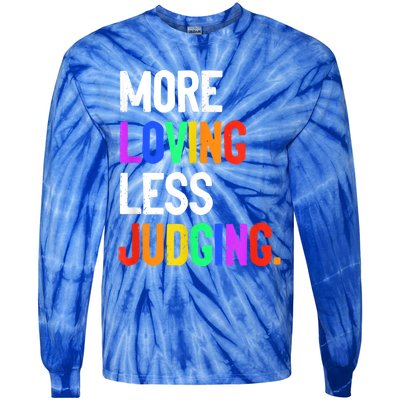 More Loving Less Judging Tie-Dye Long Sleeve Shirt