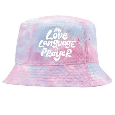 My Love Language Is Prayer Tie-Dyed Bucket Hat