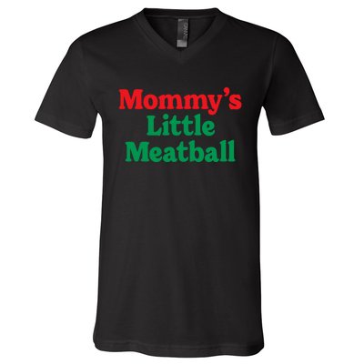 Mommy's Little Meatball Italian Ironic Funny Meme Trendy Unisex V-Neck T-Shirt