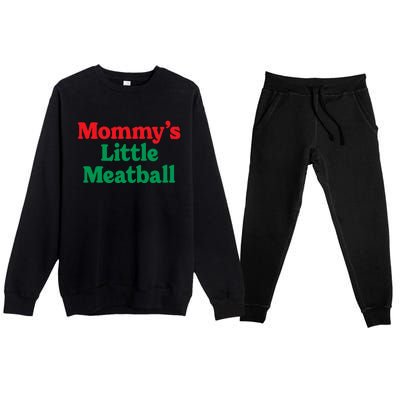 Mommy's Little Meatball Italian Ironic Funny Meme Trendy Unisex Premium Crewneck Sweatsuit Set