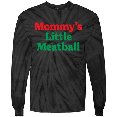 Mommy's Little Meatball Italian Ironic Funny Meme Trendy Unisex Tie-Dye Long Sleeve Shirt