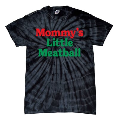 Mommy's Little Meatball Italian Ironic Funny Meme Trendy Unisex Tie-Dye T-Shirt