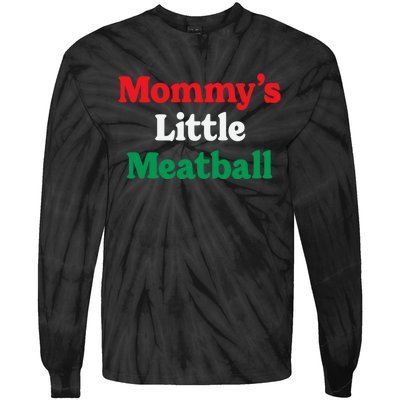 Mommy's Little Meatball Italian Ironic Funny Meme Trendy Unisex Tie-Dye Long Sleeve Shirt