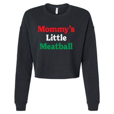 Mommy's Little Meatball Italian Ironic Funny Meme Trendy Unisex Cropped Pullover Crew