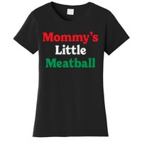 Mommy's Little Meatball Italian Ironic Funny Meme Trendy Unisex Women's T-Shirt