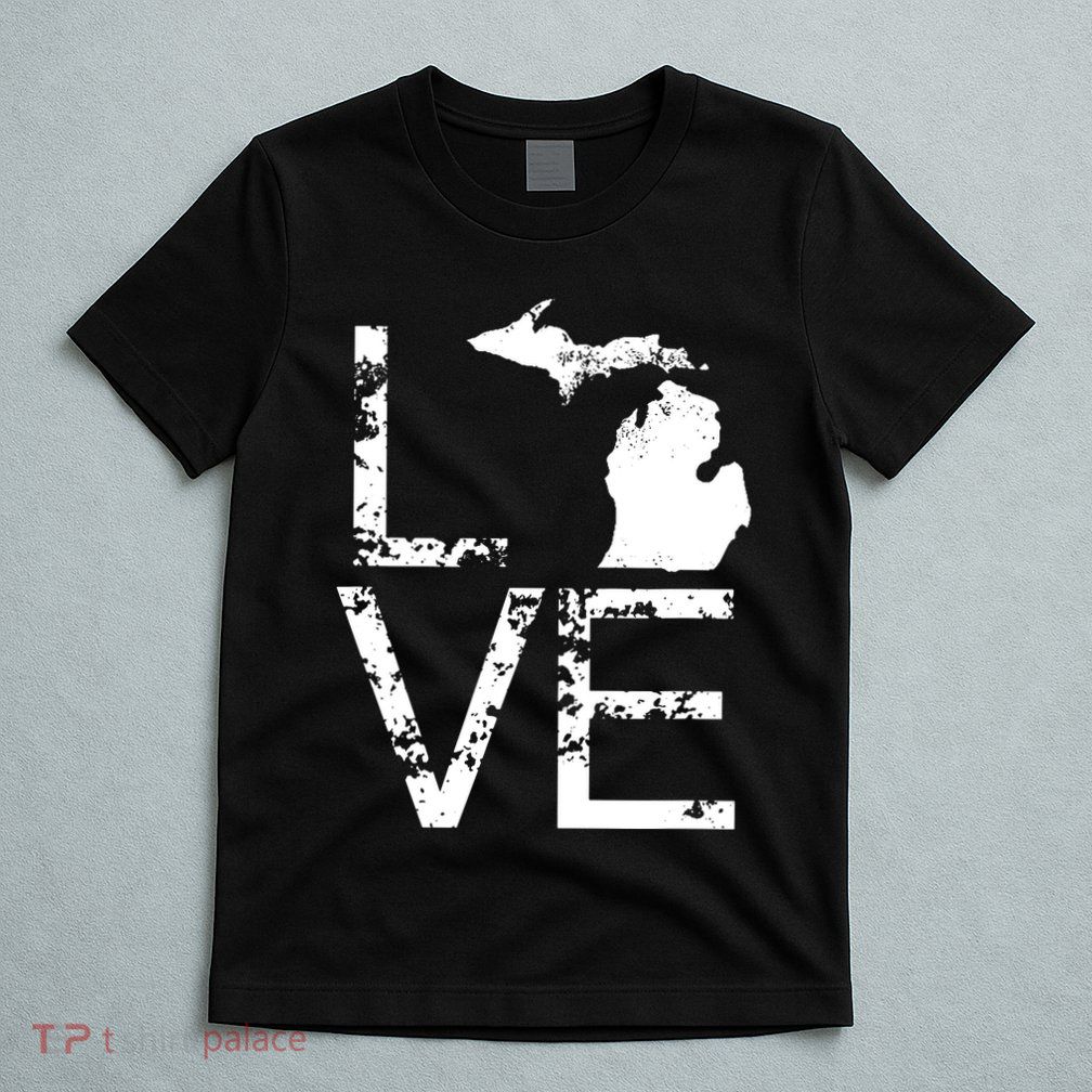 Michigan Love Mi State Home Pride Map Distressed T-Shirt