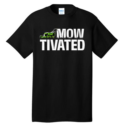 Mowtivated Lawn Mower Landscaping Gardener Tall T-Shirt