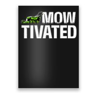 Mowtivated Lawn Mower Landscaping Gardener Poster