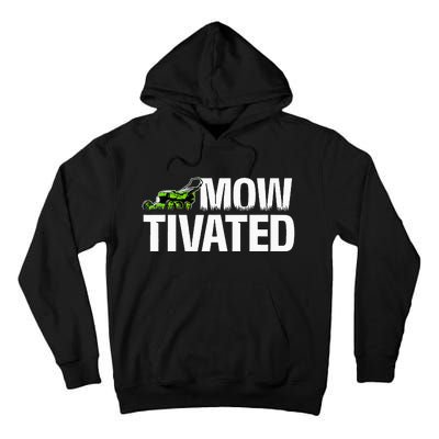 Mowtivated Lawn Mower Landscaping Gardener Tall Hoodie