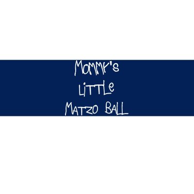 MommyS Little Matzo Ball Funn Bumper Sticker