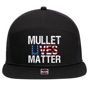 Mullet Lives Matter Gift Funny Hairstyle Gift Meaningful Gift 7 Panel Mesh Trucker Snapback Hat