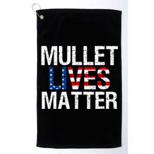 Mullet Lives Matter Gift Funny Hairstyle Gift Meaningful Gift Platinum Collection Golf Towel