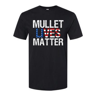 Mullet Lives Matter Gift Funny Hairstyle Gift Meaningful Gift Softstyle® CVC T-Shirt