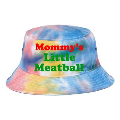 Mommys Little Meatball Funny Italian Joke Tie Dye Newport Bucket Hat