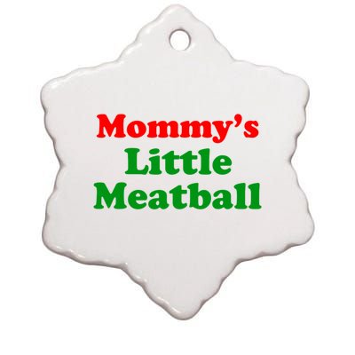 Mommys Little Meatball Funny Italian Joke Ceramic Star Ornament