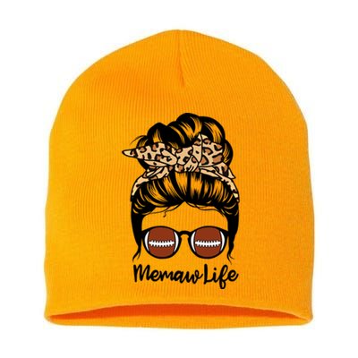 Memaw Life Messy Bun Hair Funny Football Memaw Cute Gift Short Acrylic Beanie