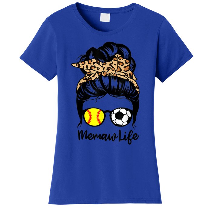 Memaw Life Messy Bun Hair Soccer Softball Memaw Gift Women's T-Shirt