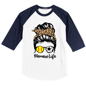 Memaw Life Messy Bun Hair Soccer Softball Memaw Gift Baseball Sleeve Shirt