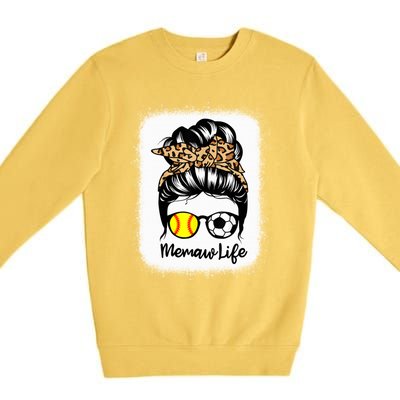 Memaw Life Messy Bun Hair Soccer Softball Memaw Gift Premium Crewneck Sweatshirt